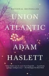 Union Atlantic - A Novel (Lambda Literary Award)