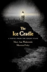 The Ice Cradle - A Novel from the Ghost Files