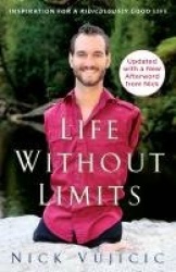 Life without limits - inspiration for a ridiculously good life