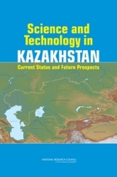 Science and Technology in Kazakhstan - Current Status and Future Prospects