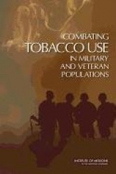 Combating Tobacco Use in Military and Veteran Populations