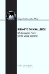 Rising to the Challenge - U.S. Innovation Policy for the Global Economy