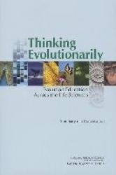 Thinking Evolutionarily - Evolution Education Across the Life Sciences: Summary of a Convocation
