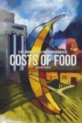 Exploring Health and Environmental Costs of Food - Workshop Summary