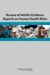 Review of NASA's Evidence Reports on Human Health Risks - 2014 Letter Report