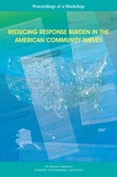 Reducing Response Burden in the American Community Survey - Proceedings of a Workshop