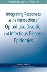 Integrating Responses at the Intersection of Opioid Use Disorder and Infectious Disease Epidemics