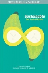 Sustainable Diets, Food, and Nutrition - Proceedings of a Workshop