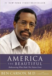 America the Beautiful - Rediscovering What Made This Nation Great