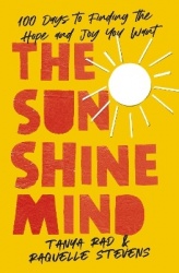 The Sunshine Mind - 100 Days to Finding the Hope and Joy You Want