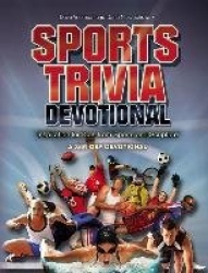 Sports Trivia Devotional: Inspiration for Kids from Sports and Scripture