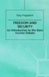 Freedom and Security: An Introduction to the Basic Income Debate