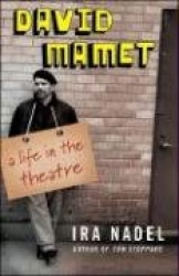David Mamet - A Life in the Theatre