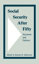 Social Security After Fifty - Successes and Failures