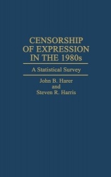 Censorship of Expression in the 1980s - A Statistical Survey