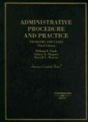 Administrative Procedure and Practice: Problems and Cases