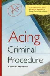Acing Criminal Procedure: A Checklist Approach to Solving Procedural Problems