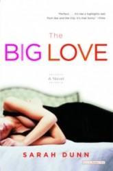 The Big Love - A Novel