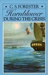 Hornblower during the Crisis