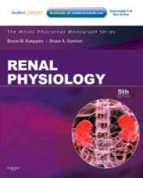 Renal Physiology - Mosby Physiology Monograph Series (with Student Consult Online Access)