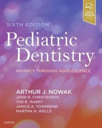 Pediatric Dentistry - Infancy through Adolescence