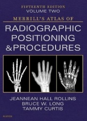 Merrill's Atlas of Radiographic Positioning and Procedures - Volume 2