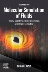 Molecular Simulation of Fluids - Theory, Algorithms, Object-Orientation, and Parallel Computing