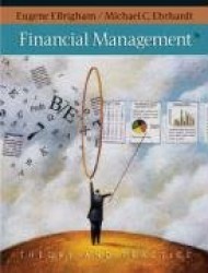 Financial Management : Theory & Practice (with Thomson ONE - Business School Edition 1-Year Printed Access Card)