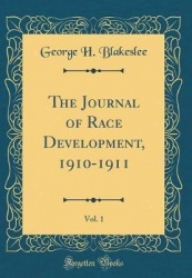 The Journal of Race Development, 1910-1911, Vol. 1 (Classic Reprint)