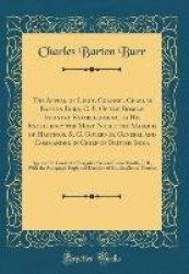 The Appeal of Lieut. Colonel Charles Barton Burr, C. B. of the Bombay Infantry Establishment, to His Excellency the Most Noble t