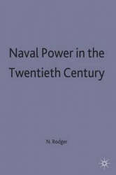 Naval Power in the Twentieth Century