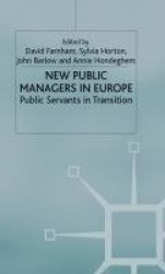 New Public Managers in Europe - Public Servants in Transition