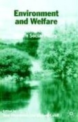 Environment and Welfare - Towards a Green Social Policy
