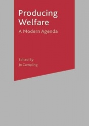 Producing Welfare - A Modern Agenda