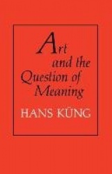 Art and the Question of Meaning