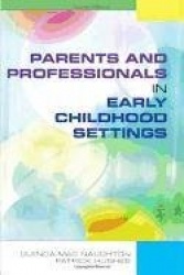 Parents and Professionals in Early Childhood Settings