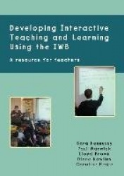 Developing Interactive Teaching and Learning using the IWB