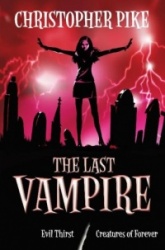 The Last Vampire. Books 5&6