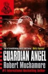 CHERUB: Guardian Angel - Book 14