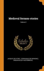 Medieval Sermon-Stories; Volume 2