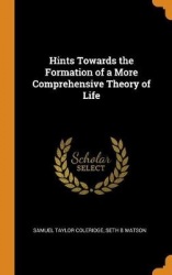 Hints Towards the Formation of a More Comprehensive Theory of Life