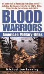 Blood Warriors - American Military Elites