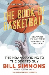 The Book of Basketball - The NBA According to The Sports Guy