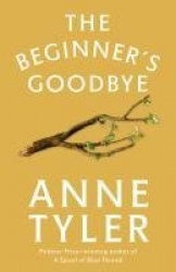 The Beginner's Goodbye - A Novel