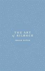 The Art of Silence
