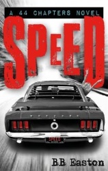 Speed - by the bestselling author of Sex/Life: 44 chapters about 4 men
