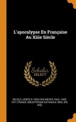 L'Apocalypse En Fran aise Au Xiiie Si cle