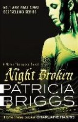 Night Broken - Mercy Thompson: Book 8