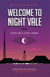 Welcome to Night Vale - A Novel