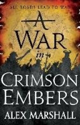A War in Crimson Embers - Book Three of the Crimson Empire